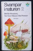 Svampar i naturen : 2. Skivlingar