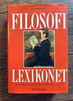 Filosofilexikonet - [en uppslagsbok] : [filosofer och filosofiska begrepp fr&aring;n A till &Ouml;]