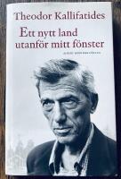 Ett nytt land utanf&ouml;r mitt f&ouml;nster