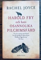 Harold Fry och hans osannolika pilgrimsf&auml;rd