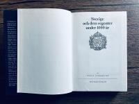 Sverige och dess regenter under 1000 &aring;r