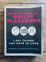 The Encyclopedia of Guilty Pleasures