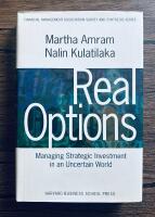 Real options - managing strategic investment in an uncertain world