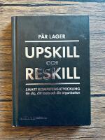Upskill och reskill - Smart kompetensutveckling f&ouml;r dig ...