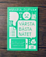 V&auml;rsta b&auml;sta n&auml;tet &ndash; Bli s&auml;ker och trygg p&aring; sociala medier, i chattar och spel