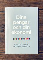 Dina pengar och din ekonomi &ndash; Privatekonomi p&aring; enkel svenska