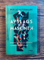 Avslagsmaskinen : byr&aring;krati och avhumanisering i svensk sjukf&ouml;rs&auml;kring