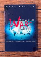 New and Old Wars: Organised Violence in a Global Era, 2nd Edition