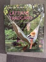 L&auml;ttjans tr&auml;dg&aring;rd : genv&auml;gar i lustg&aring;rden