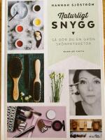 Naturligt snygg : s&aring; g&ouml;r du en gr&ouml;n sk&ouml;nhetsdetox