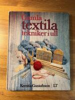 Gamla textila tekniker i ull
