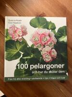 100 pelargoner och hur du sköter dem