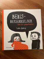 Bebisbekännelser : guide för nybörjarföräldrar
