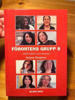 F&ouml;rortens grupp 8 : 2000-talets kvinnokamp
