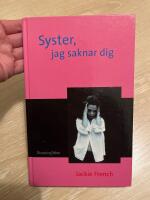 Syster, jag saknar dig