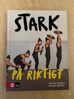 Stark p&aring; riktigt