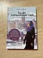 Julias superkrafter - en bok om asperger/h&ouml;gfungerande autism