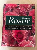 Rosor - encyklopedi &ouml;ver tr&auml;dg&aring;rds- och vildrosor