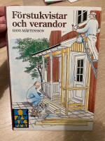 F&ouml;rstukvistar och verandor