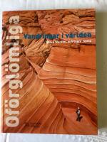 Of&ouml;rgl&ouml;mliga vandringar i v&auml;rlden