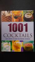 1001 Cocktails : 1001 recept p&aring; den full&auml;ndade drinken