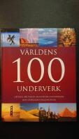 V&auml;rldens 100 underverk
