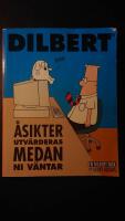 &Aring;sikter utv&auml;rderas medan ni v&auml;ntar : en Dilbert&reg;-bok