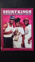 Shirt Kings : pioneers of hip hop fashion