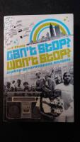Can´t Stop Won´t Stop : Hiphop-generationens historia