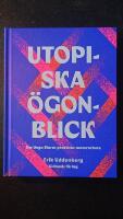 Utopiska &ouml;gonblick : om Unga Klaras praktiska teaterarbete