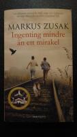 Ingenting mindre &auml;n ett mirakel