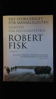 Det stora kriget f&ouml;r m&auml;nskligheten : kampen om Mellan&ouml;stern