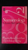 Numerologi : uppt&auml;ck vad livet har i beredskap &aring;t dig