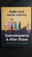 Galenskaparna och After Shave : ogr&auml;set i den svenska underh&aring;llningsrabatten
