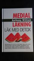 Medial l&auml;kning : L&auml;k med detox