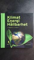 Klimat - energi - h&aring;llbarhet - &auml;r byggsektorn en milj&ouml;bov?