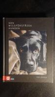 Den missf&ouml;rst&aring;dda hunden