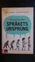 P&aring; spaning efter spr&aring;kets ursprung