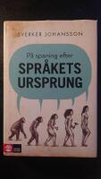 P&aring; spaning efter spr&aring;kets ursprung