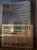 Immaterialr&auml;tt och otillb&ouml;rlig konkurrens : upphovsr&auml;tt - patent - m&ouml;nster - varum&auml;rken - namn - firma - otillb&ouml;rlig konkurrens