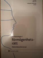 F&ouml;rfattningar i f&ouml;rm&ouml;genhetsr&auml;tt : 2015