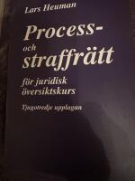 Process- och straffr&auml;tt f&ouml;r juridisk &ouml;versiktskurs