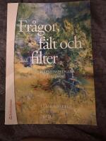 Fr&aring;gor, f&auml;lt och filter . kriminologisk metodbok