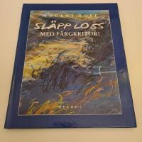 Sl&auml;pp loss med f&auml;rgkritor!