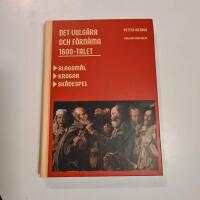 Det vulg&auml;ra och f&ouml;rn&auml;ma 1600-talet : Slagsm&aring;l. Krogar. Sk&aring;despel.