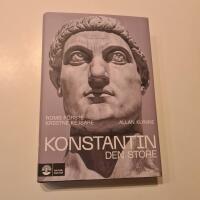 Konstantin den store : Roms f&ouml;rste kristne kejsare