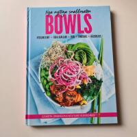 Bowls : nya nyttiga snabbmaten