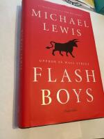 Flash Boys : Uppror p&aring; Wall Street