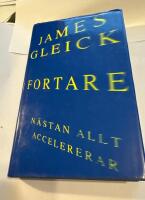 Fortare : n&auml;stan allt accelererar