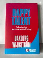 Happy Talent : rekrytering som marknadsf&ouml;ring